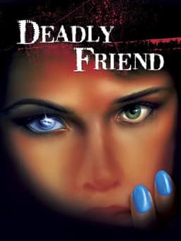 Deadly Friend