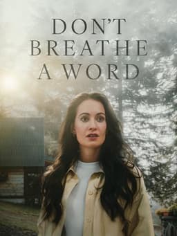 Don't Breathe a Word