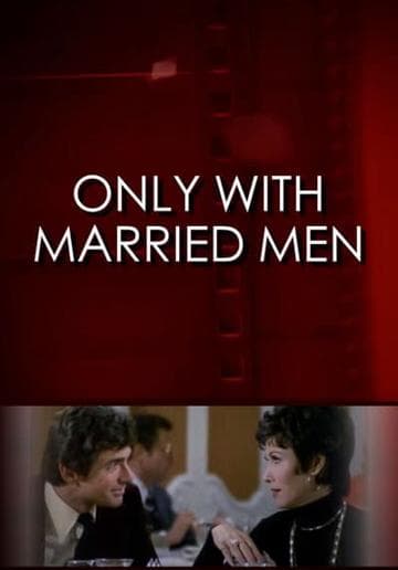 Only with Married Men