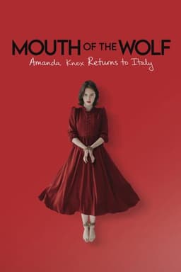 Mouth of the Wolf: Amanda Knox Returns to Italy