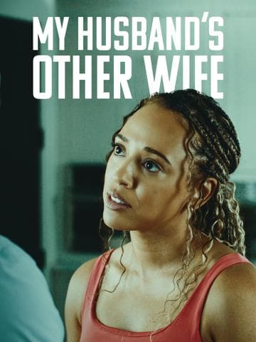 My Husband's Other Wife