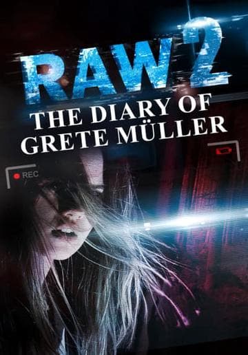 Raw 2 The Diary of Grete Müller