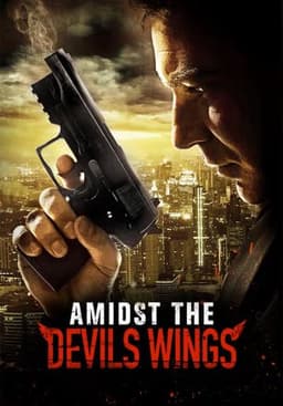 Amidst the Devil's Wings