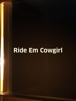 Ride 'em, Cowgirl