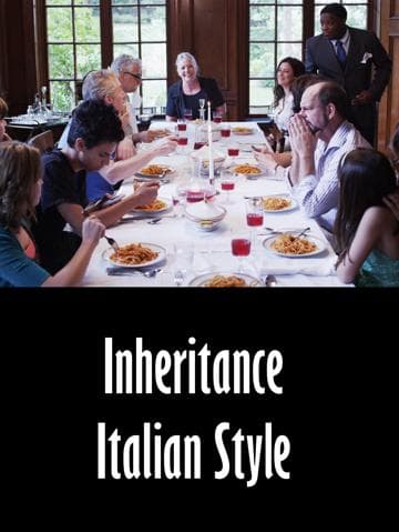 Inheritance, Italian Style