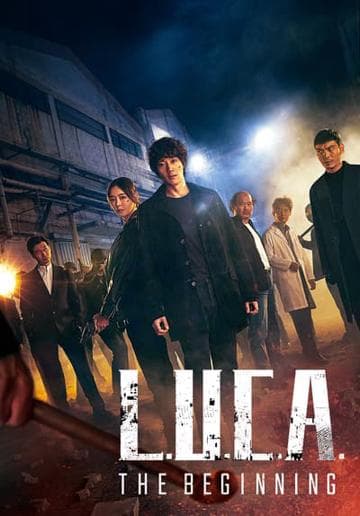 L.U.C.A.: The Beginning