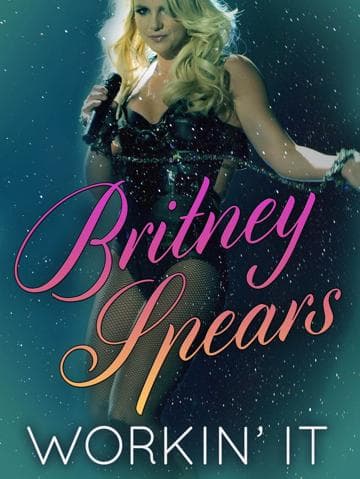 Britney Spears: Workin' It