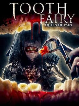 Tooth Fairy: Queen of Pain