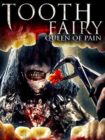Tooth Fairy: Queen of Pain