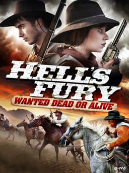 Hell's Fury: Wanted Dead or Alive