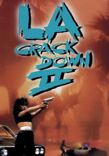 L.A. Crackdown II
