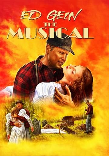 Ed Gein: The Musical