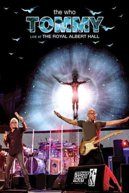 The Who: Tommy Live at The Royal Albert Hall