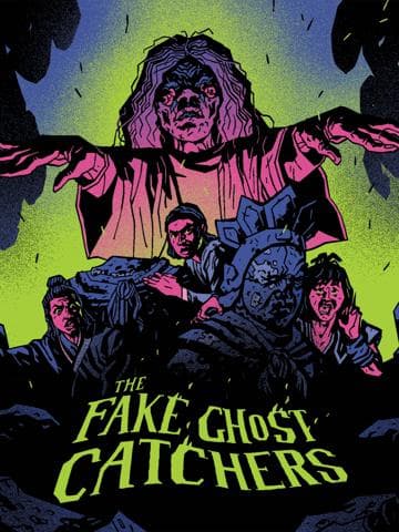 The Fake Ghost Catchers