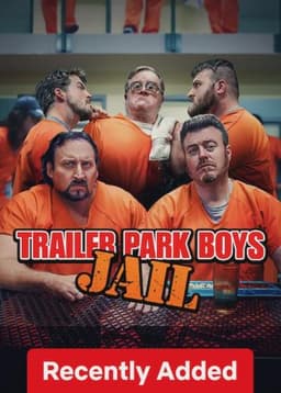 Trailer Park Boys: JAIL
