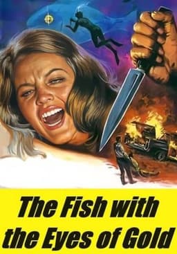 The Fish with the Eyes of Gold