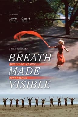 Breath Made Visible: Anna Halprin