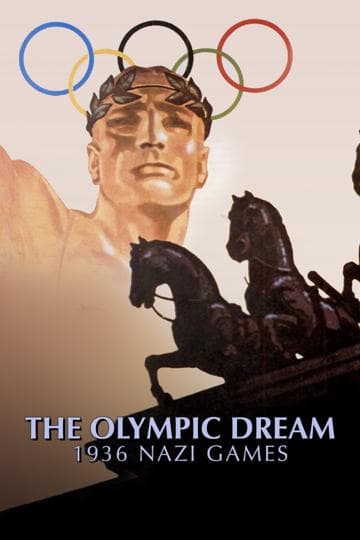 The Olympic Dream: 1936 Nazi Games