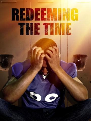 Redeeming The Time