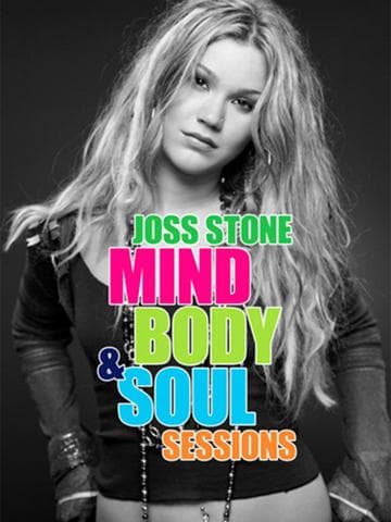Joss Stone - Mind, Body & Soul Sessions
