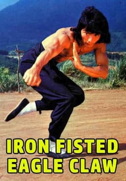 Iron Fisted Eagle's Claw