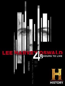 Lee Harvey Oswald: 48 Hours to Live