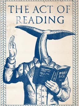 The Act of Reading