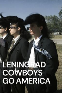 Leningrad Cowboys Go America