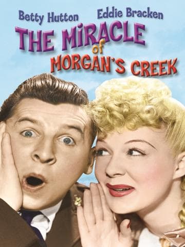 The Miracle of Morgan’s Creek