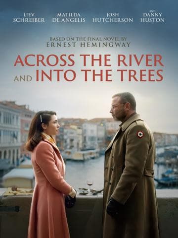 Across the River and into the Trees