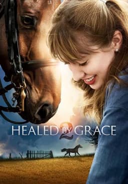 Healed by Grace 2 : Ten Days of Grace