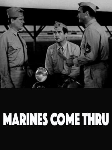 The Marines Come Thru