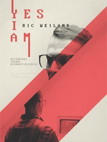 Yes I Am: The Ric Weiland Story