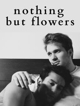 Nothing But Flowers