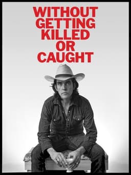 Without Getting Killed or Caught