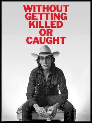 Without Getting Killed or Caught