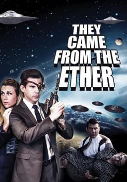 They Came from the Ether