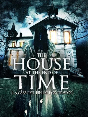 The House at the End of Time