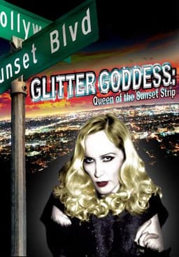 Glitter Goddess of Sunset Strip