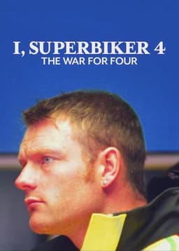 I, Superbiker: The War for Four