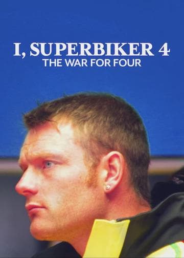 I, Superbiker: The War for Four
