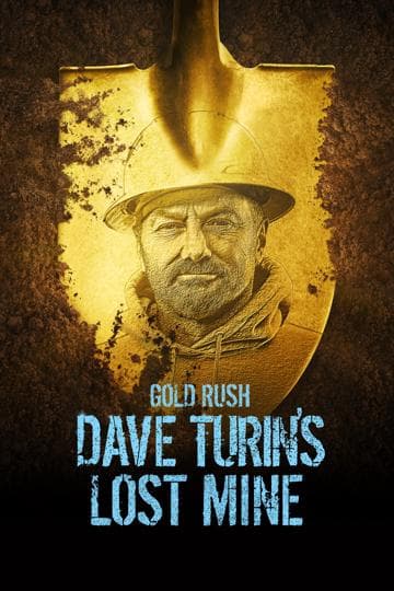 Gold Rush: Dave Turin's Lost Mine