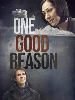 One Good Reason