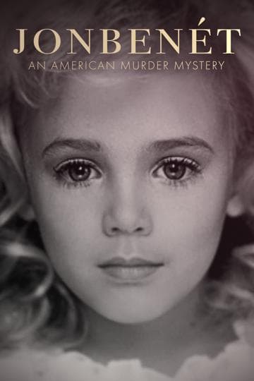 JonBenét: An American Murder Mystery