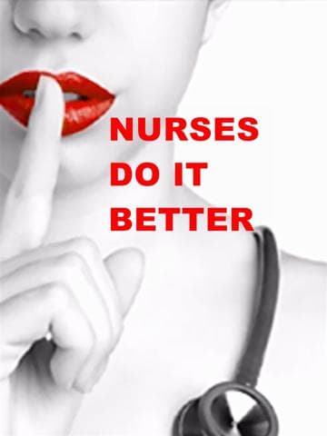 Nurses Do It Better