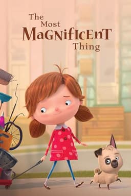 The Most Magnificent Thing