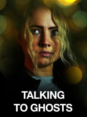 Talking To Ghosts