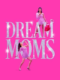 Dream Moms