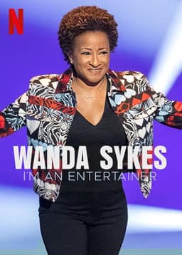 Wanda Sykes: I'm an Entertainer