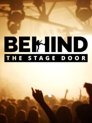 Behind the Stage Door